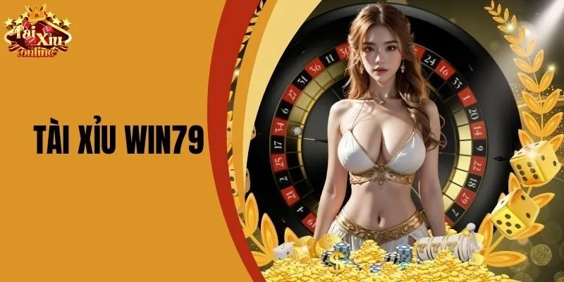 T&agrave;i Xỉu Win79 - Hướng Dẫn Chơi V&agrave; Mẹo Thắng Lớn Dễ D&agrave;ng
